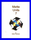 Mette Units 7