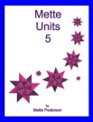 Mette Units 5